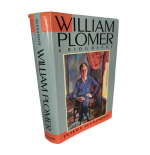 Peter F. Alexander William Plomer: A Biography (Hardcover)