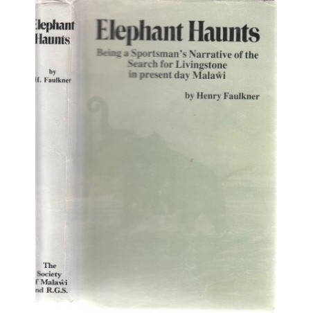 Faulkner, Henry Elephant Haunts