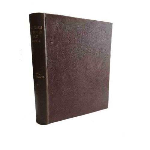 Stigand (Capt. Chauncey Hugh) The Game of British East Africa